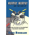 Murphy Murphy: And The Case of Serious Crisis