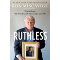 Ruthless: Scientology, My Son David Miscavige, and Me