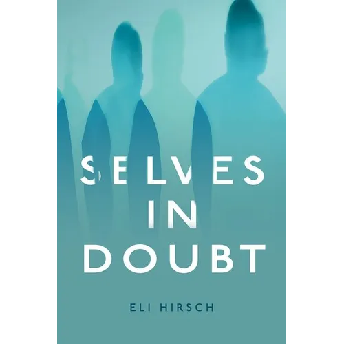 Selves in Doubt