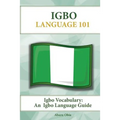 Igbo Vocabulary: An Igbo Language Guide