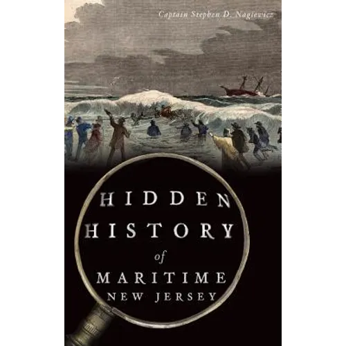 Hidden History of Maritime New Jersey