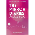 The Mirror Diaries: Finding Grace