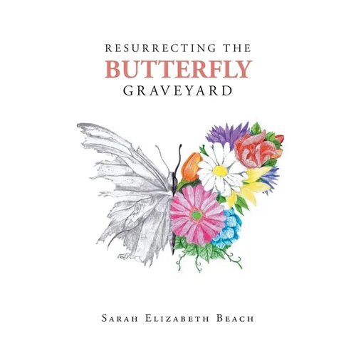 Resurrecting the Butterfly Graveyard