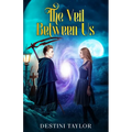 The Veil Between Us