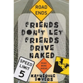 Friends Don't Let Friends Drive Naked