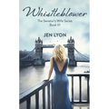 Whistleblower: The Senator's Wife Series Book III