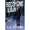 Becoming Rain