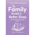 The Family Guide to Better Sleep