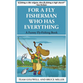 For a Fly Fisherman Who Has Everything: A Funny Fly Fishing Book