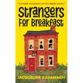 Strangers For Breakfast