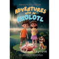 Adventures with an Axolotl
