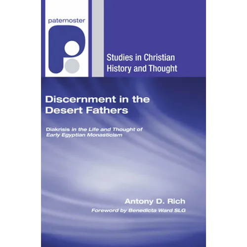 Discernment in the Desert Fathers