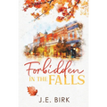Forbidden in the Falls