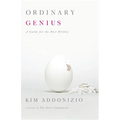 Ordinary Genius: A Guide for the Poet Within