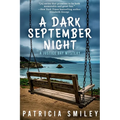A Dark September Night: A Justice Bay Mystery