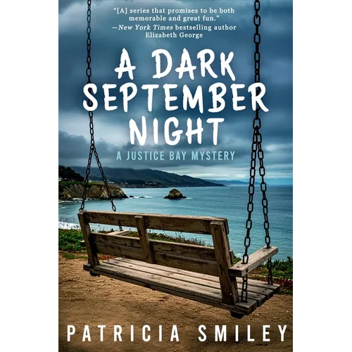 A Dark September Night: A Justice Bay Mystery