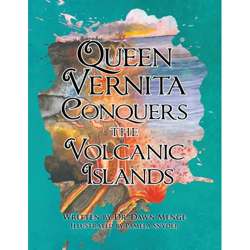 Queen Vernita Conquers the Volcanic Islands