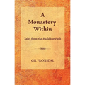 A Monastery Within: Tales from the Buddhist Path