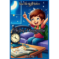 Twas the Night Before the Day of Kindergarten: A Story Book for Kids