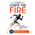 Ignite the Fire: The Secrets to Building a Successful Personal Training Career