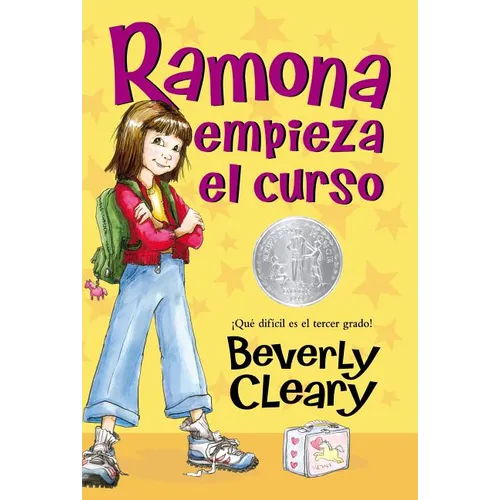 Ramona Empieza El Curso: A Newbery Honor Award Winner