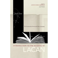 Introduction to the Reading of Lacan: The Unconscious Structured Like a Language