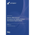 Electro-Mechanical Actuators for Safety-Critical Aerospace Applications