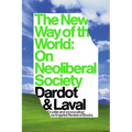The New Way of the World: On Neoliberal Society
