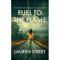 Fuel To The Flame