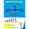 The Darwin Awards II: Unnatural Selection