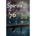 The Spirits of '76