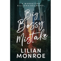 Big Bossy Mistake: A Boss Nanny Romance
