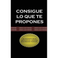 Consigue lo que te Propones (The Go-Getter, Spanish Edition)