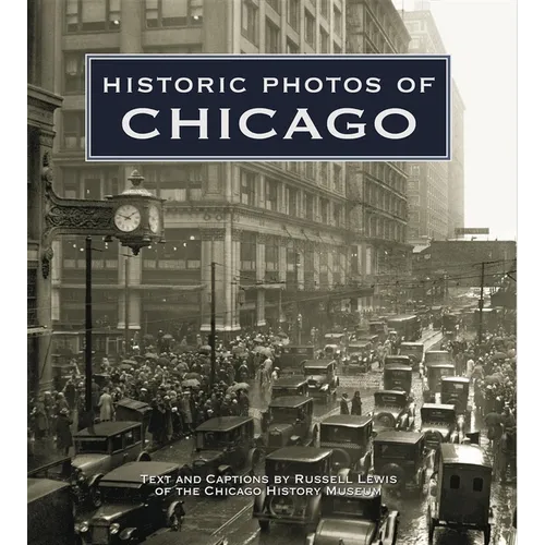 Historic Photos of Chicago
