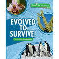 Evolved to Survive! The Biology of Adaptations