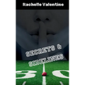 Secrets and Sidelines