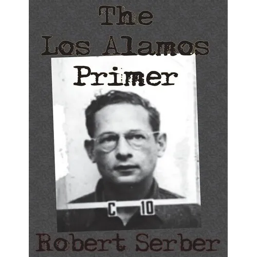 The Los Alamos Primer