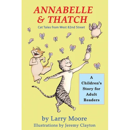 Annabelle & Thatch: Cat Tales from West 82nd Street