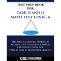 Test Prep Book For TABE 13 and 14 Math Test Level A