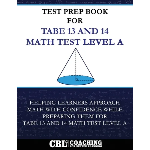 Test Prep Book For TABE 13 and 14 Math Test Level A