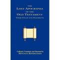 The Lost Apocrypha of the Old Testament