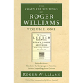 The Complete Writings of Roger Williams, Volume 1