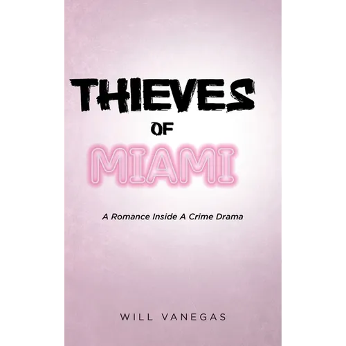 Thieves of Miami