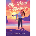 The Now in Forever