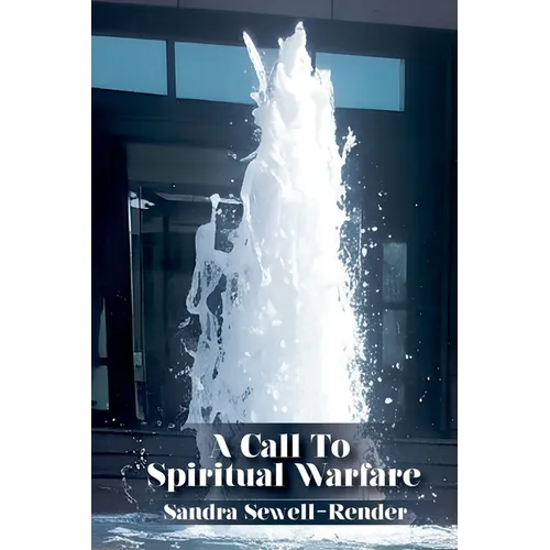 A Call To Spiritual Warfare