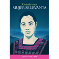 Cuando Una Mujer Se Levanta