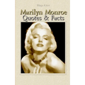 Marilyn Monroe: Quotes & Facts