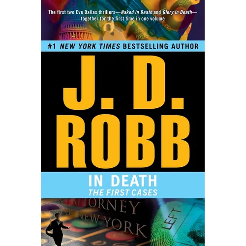 In Death: The First Cases
