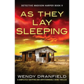 As They Lay Sleeping: A completely gripping and unputdownable crime thriller
