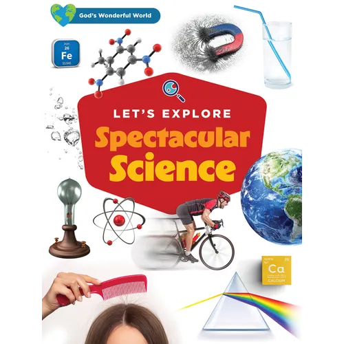 Let's Explore Spectacular Science